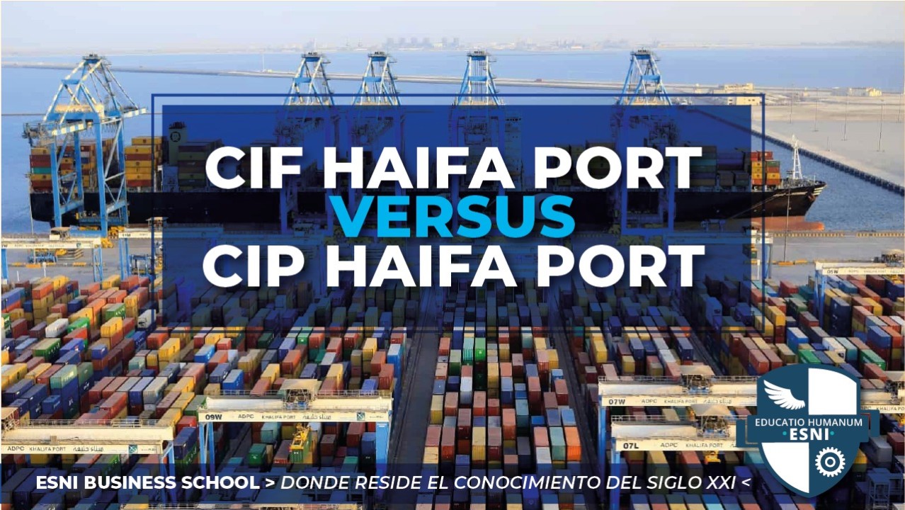 CIF Haifa Port versus CIP Haifa Port
